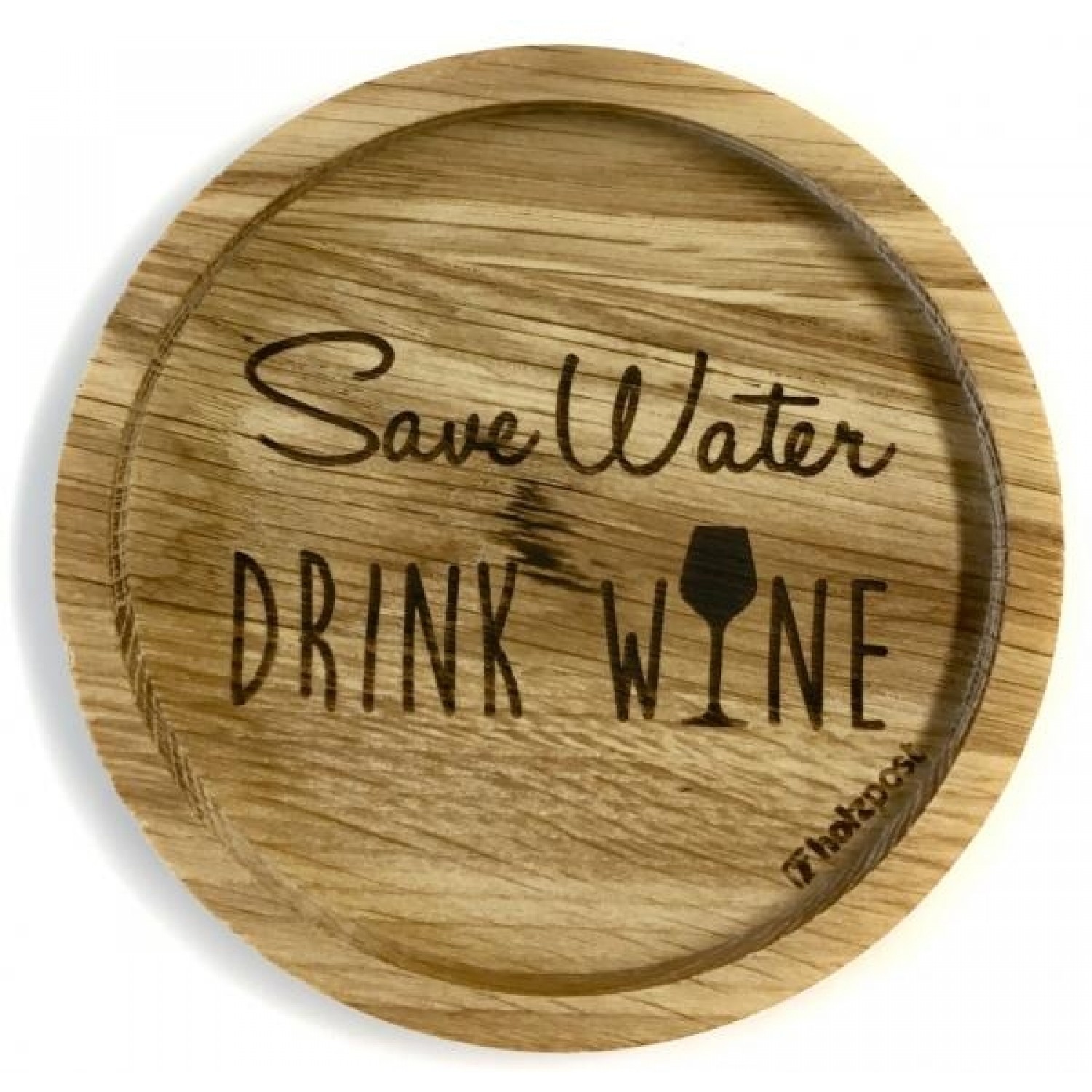 Eichenholz-Untersetzer Save Water DRINK WINE » holzpost