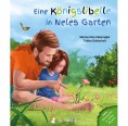 Öko Bilderbuch: Eine Königslibelle in Neles Garten | neunmalklug Verlag
