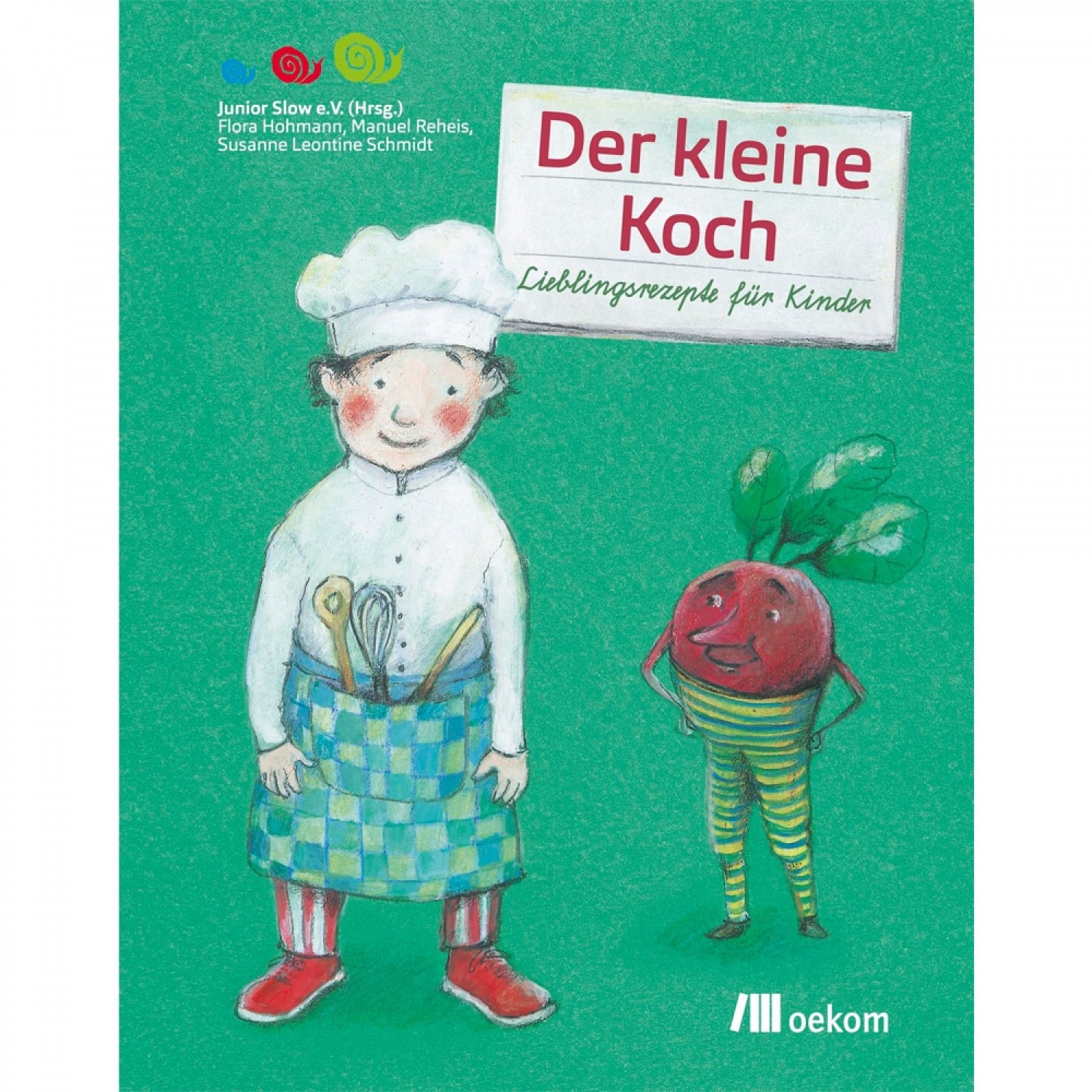 The little chef - German recipes for children | oekom publisher