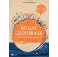 Das Gute Leben für Alle - I.L.A. Kollektiv | oekom Verlag
