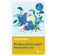 Die Menschheit retten? - German eco book | oekom publisher
