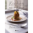 Kochen mit Brot - cooking with bread | oekom publisher