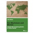 Von Wachstum und Werten - Jutta Kister | oekom Verlag